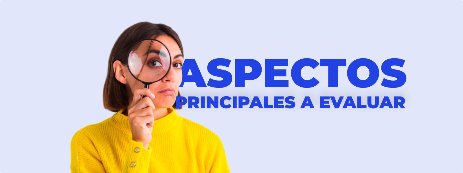 Nuestro Co founder Ernesto nos cuenta los aspectos principales que los clientes evalúan