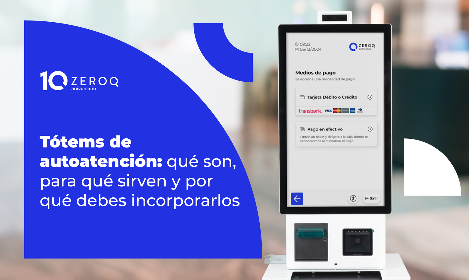 Descubre las ventajas de los tótems de autoatención